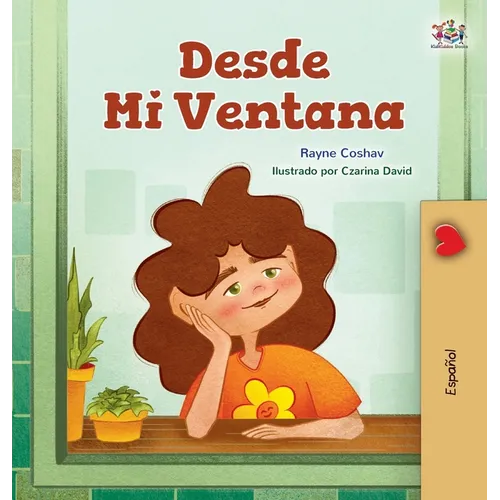 From My Window (Spanish Kids Book)
