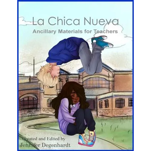 La Chica Nueva Ancillary Materials