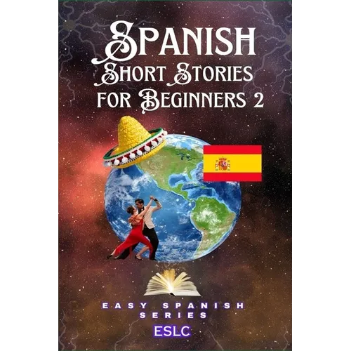 Spanish Short Stories For Beginners
