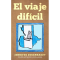 El viaje dificil