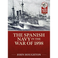 The Spanish Navy in the War of 1898
