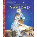 La Historia de la Navidad (the Story of Christmas Spanish Edition)
