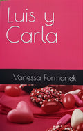 Luis y Carla- Una Historia de Amor - BUY IN AMAZON (link in details)