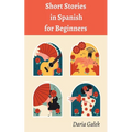 Short Stories in Spanish for Beginners