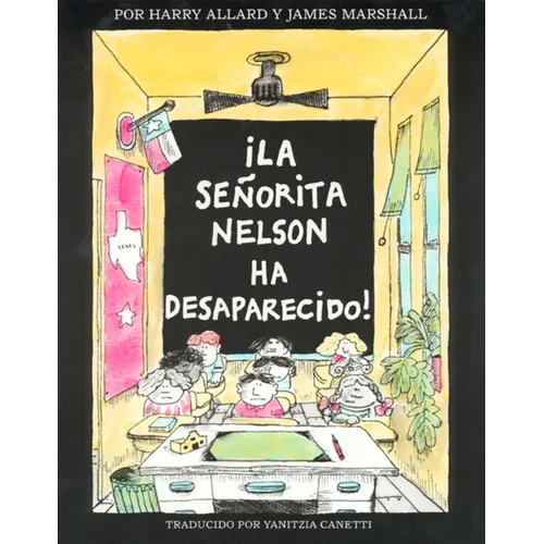 ¡La Senorita Nelson Ha Desaparecido!: Miss Nelson Is Missing! (Spanish Edition)