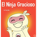 El Ninja Gracioso: Un libro infantil de adivinanzas y chistes toc toc